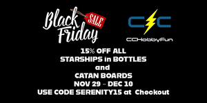 CCHobbyFun Black Friday Sale 15% off Starships in Bottles and Catan!